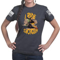 I Ride Shotgun Ladies T-shirt