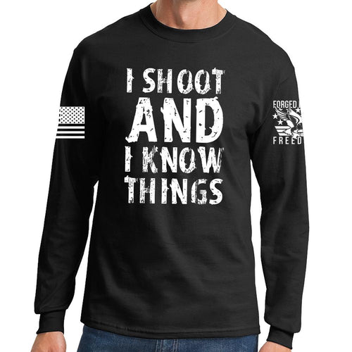 I Shoot And Know Things Long Sleeve T-shirt