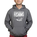 I'd Rather Be Fishing Hoodie