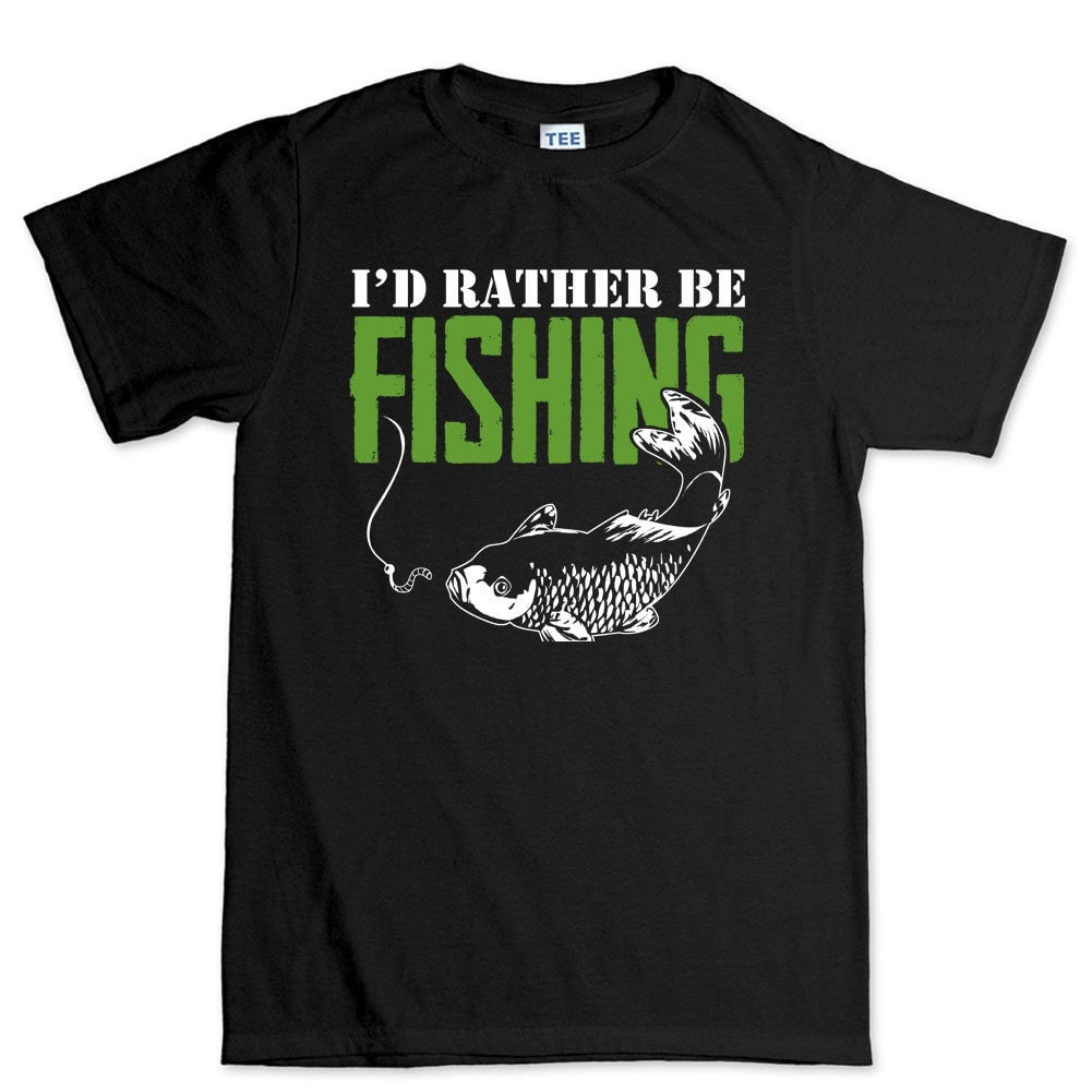 I'd Rather Be Fishing Men's T-shirt