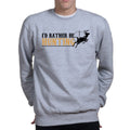 I'd Rather Be Hunting Sweatshirt