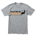I'd Rather Be Hunting Men's T-shirt