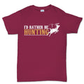 I'd Rather Be Hunting Men's T-shirt
