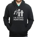 F*CK It - I'm Going Hunting Hoodie