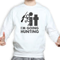 F*CK It - I'm Going Hunting Sweatshirt