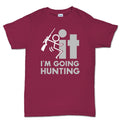 F*CK It - I'm Going Hunting Men's T-shirt