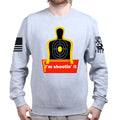 I'm Shooting It Sweatshirt