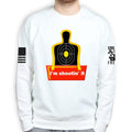 I'm Shooting It Sweatshirt