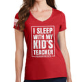I Sleep With My Kid's Teacher Ladies V-Neck T-shirt