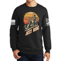 Just Ride Sweatshirt