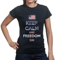 Ladies Keep Calm and Freedom On T-shirt