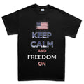 Men's Keep Calm and Freedom On T-shirt