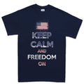 Men's Keep Calm and Freedom On T-shirt