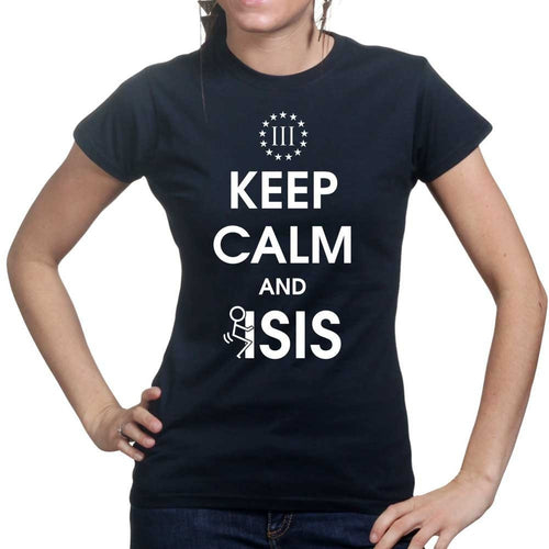Keep Calm and Fuck Isis Ladies T-shirt