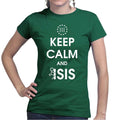Keep Calm and Fuck Isis Ladies T-shirt