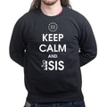Keep Calm and Fuck Isis Sweatshirt