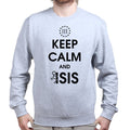 Keep Calm and Fuck Isis Sweatshirt