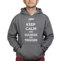 Keep Calm and Squeeze The Trigger Hoodie