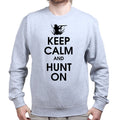 Keep Calm and Hunt On Sweatshirt