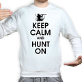 Keep Calm and Hunt On Sweatshirt