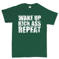 Wake Up. Kick Ass. Repeat. Men's T-shirt