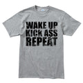 Wake Up. Kick Ass. Repeat. Men's T-shirt