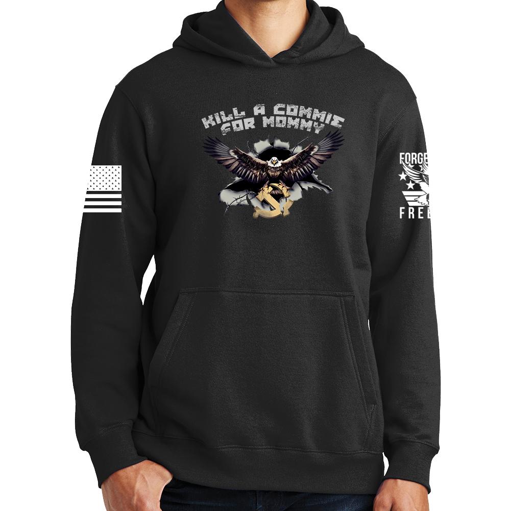 Kill A Commie For Mommy Hoodie