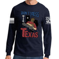 Don't Mess With Texas (Leatherface) Long Sleeve T-shirt
