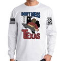 Don't Mess With Texas (Leatherface) Long Sleeve T-shirt