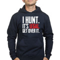 I Hunt. Get Over it. Hoodie