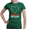 Love Is At The Range Ladies T-shirt