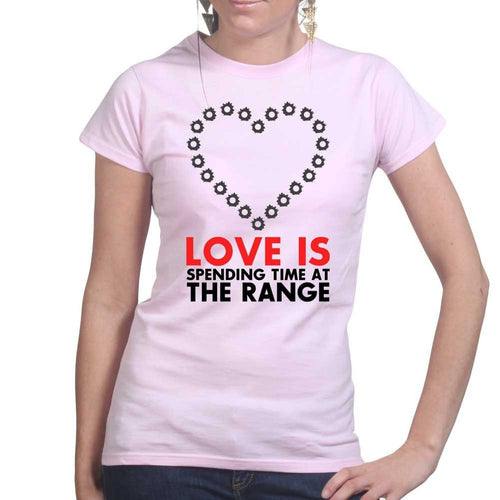 Love Is At The Range Ladies T-shirt