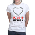 Love Is At The Range Ladies T-shirt