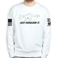 Just Shoulder It Sweatshirt