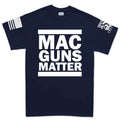 MAC Guns Matter Mens T-shirt