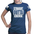 Straight Outta Izhevsk Ladies T-shirt