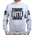 Straight Outta Izhevsk Sweatshirt