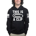 This Is A Clip Hoodie