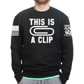 This Is A Clip Sweatshirt