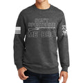 Don't Sporterize Me Bro Sweatshirt