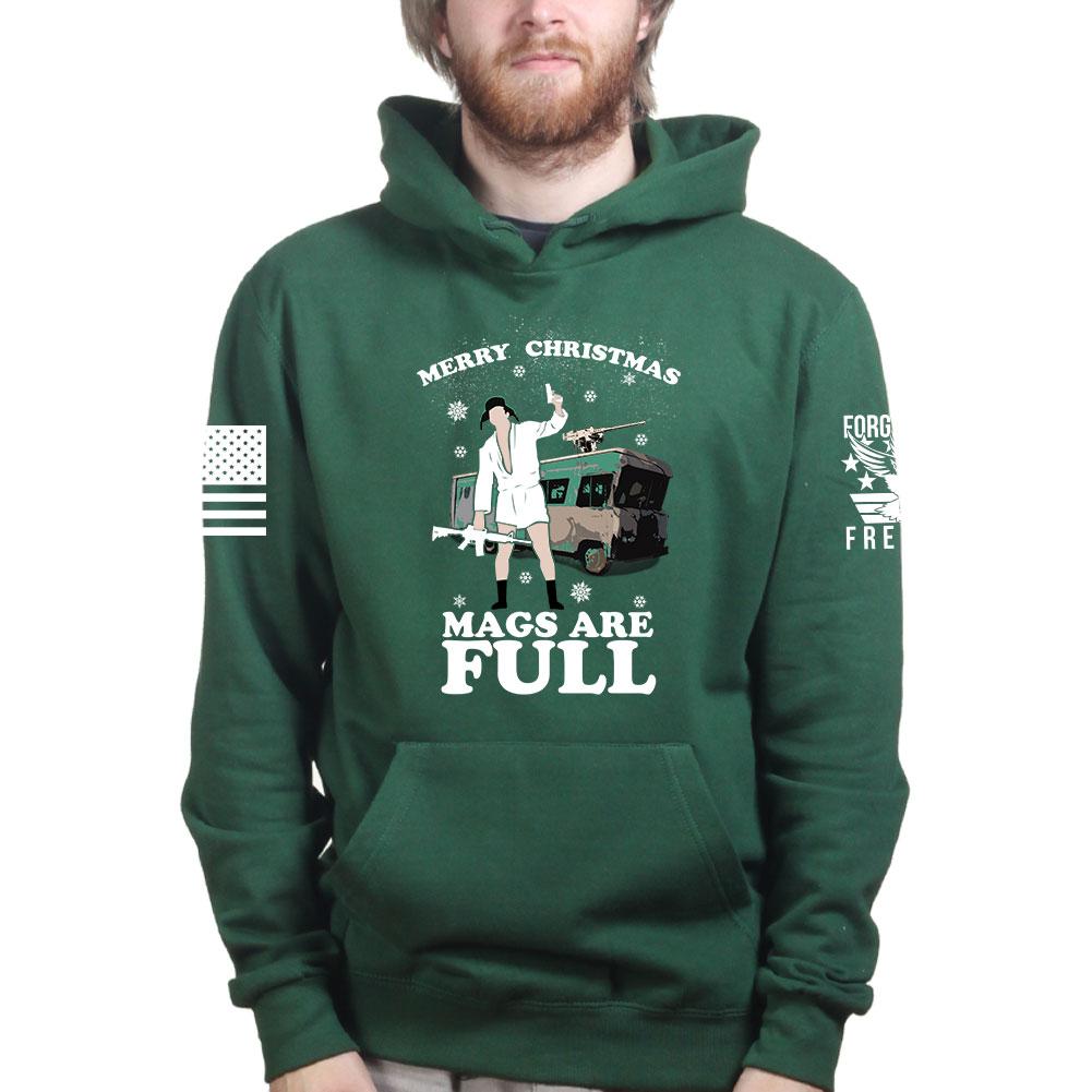 Merry Christmas Mags Are Full Hoodie