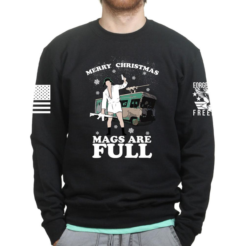 Merry Christmas Mags Are Full Sweatshirt