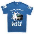 Merry Christmas Mags Are Full T-shirt