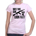 Does This Rifle Make Me Look Fat Ladies T-shirt