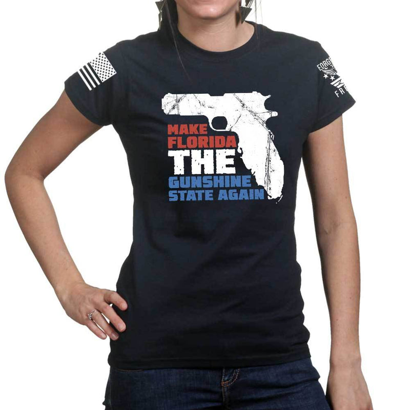 Make Florida The Gunshine State Ladies T-shirt