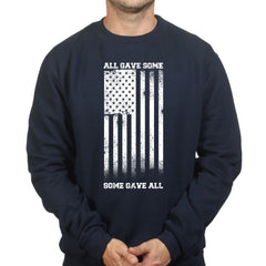 Some Gave All Sweatshirt