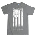 Some Gave All Men's T-shirt