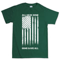 Some Gave All Men's T-shirt