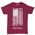 Some Gave All Men's T-shirt