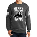 Merry Christmas Hans Sweatshirt